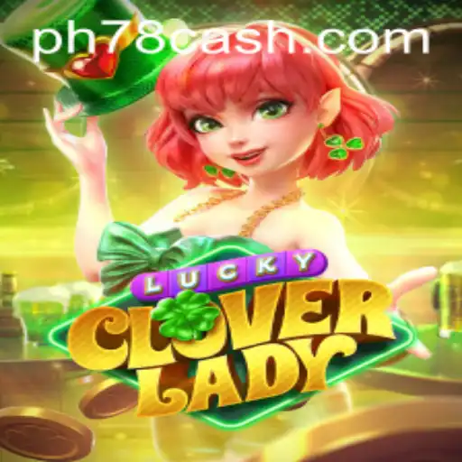 Unveiling the Magic of LuckyCloverLady: A Captivating New Gaming Experience