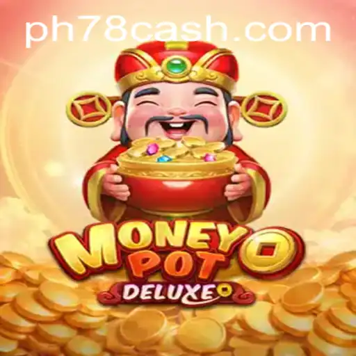Unveiling MoneyPotDELUXE: A Comprehensive Guide to the Thrilling Game with PH78 Elements